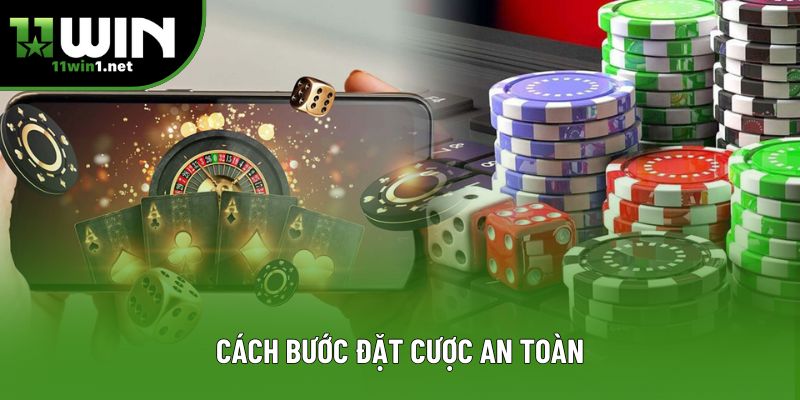Các bước đặt cược an toàn