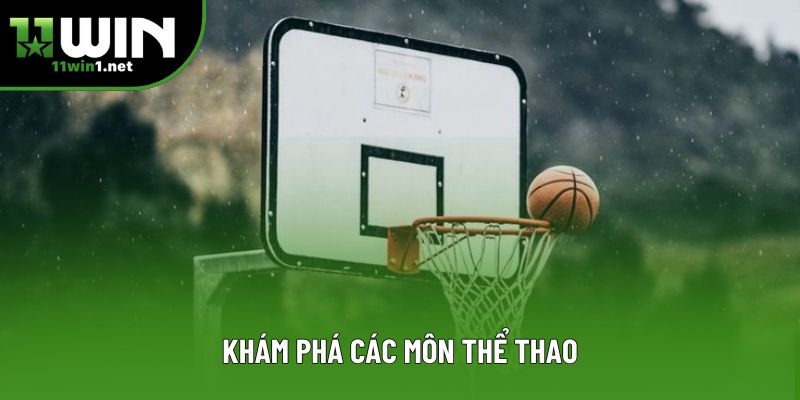 Khám phá các môn thể thao